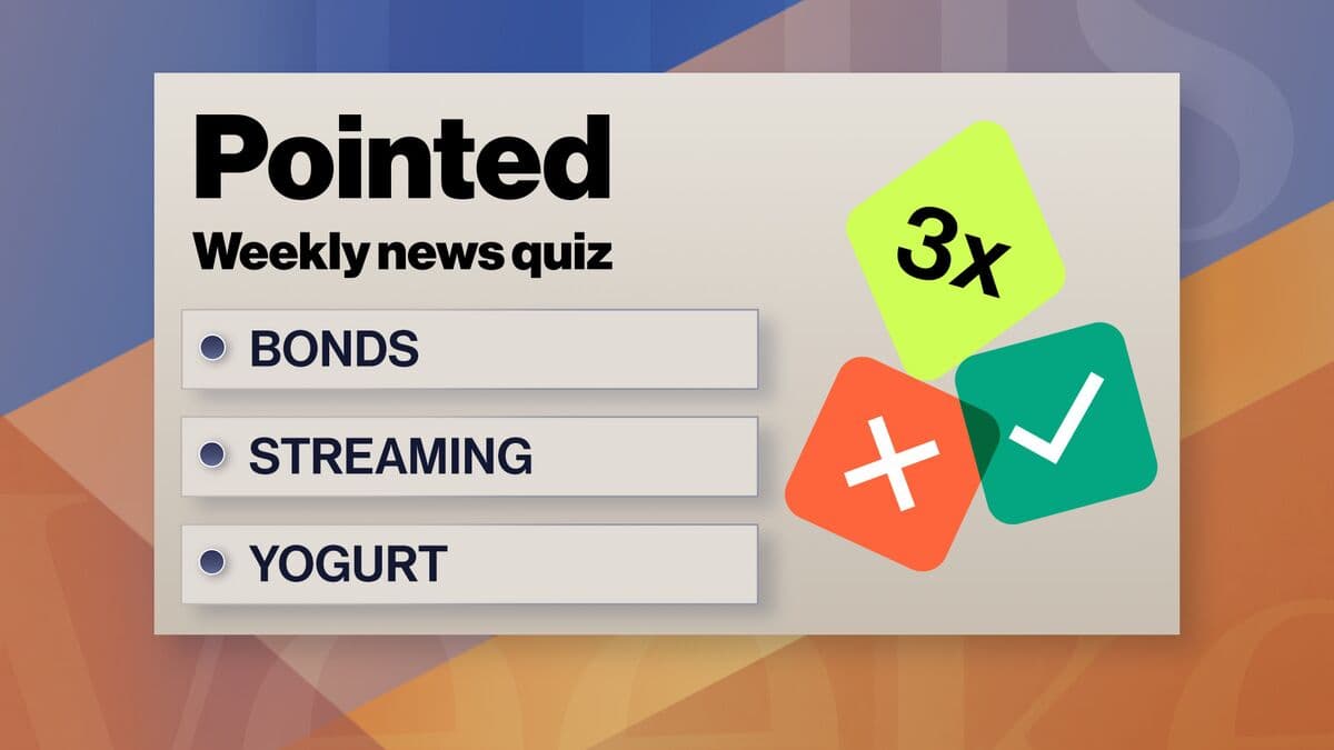 Pointed News Quiz: Bonds, Streaming, and Yogurt — Bloomberg's Weekly Brain Teaser Explained